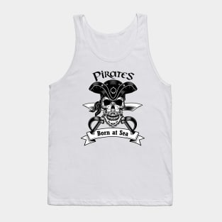 Pirates Born At Sea Tank Top